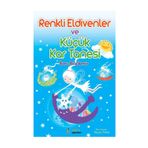 Renkli Eldivenler ve Küçük Kar Tanesi - Banu Özdemir