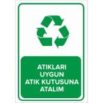 Renkli Reklam Atıkları Uygun Atık Kutusuna Atalım Levhası (Sac Malzeme) - 35 x 50 Cm