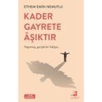 Renklime Kader Gayrete Aşıktır