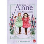 Renklime Yeşilin Kızı Anne Yeni Arkadaşıyla