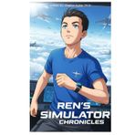 Ren’s Simulator Chronicles