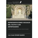 REPRESENTACIONES SOCIALES DEL CULTO A LOS ANTEPASADOS: ENTRE LOS CRISTIANOS BAMILEKE QUE VIVEN EN YAOUNDÉ