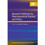 Research Methods for Pharmaceutical Practice and Policy (Pharmacy Business Administration) (2010-12-03)