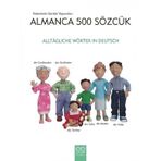 Resimlerle Günlük Yaşamdan Almanca 500 Sözcük - Heather Amery
