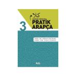 Resimlerle Herkes İçin - Pratik Arapça 3 - Hikmet Akdemir Prof. Dr. Hikmet Özdemir Suat Cebeci