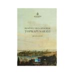 RESIMLI BELGELERLE TOPKAPI SARAYI - HILMI AYDIN