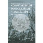 Resimli Kültür Tarihi Defteri 3 - Coğrafya Keşifleri Denizcilik Ticaret ve Para Üzerine