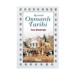 RESIMLI OSMANLI TARIHI - YAVUZ BAHADIROĞLU