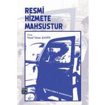 Resmi Hizmete Mahsustur - Yusuf İslam Şahin