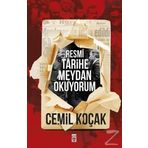 Resmi Tarihe Meydan Okuyorum - Cemil Koçak