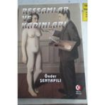 RESSAMLAR VE KADINLARI - ÖNDER ŞENYAPILI