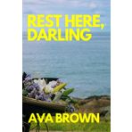 Rest Here, Darling: A Cozy and Spicy BWWM Romance
