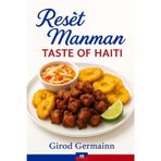 Resèt Manman — Taste of Haiti