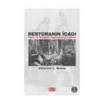 Restoranın İcadı - Rebecca L. Spang