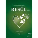 Resul (S.A.V) - Gençler İçin Bilinç Serisi 2 Abdullah Gündüz