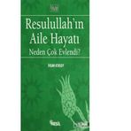 RESULULLAH´IN AILE HAYATI NEDEN ÇOK EVLENDI? - İHSAN ATASOY