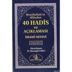 RESULULLAH'IN DILINDEN 40 HADIS VE AÇIKLAMASI - İMAM NEVEVI; MUSTAFA VARLI