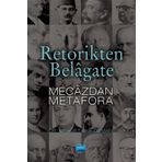 Retorikten Belagate Mecazdan Metafora - Mehmet Akif Duman