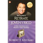 Retírate joven y rico (Rich Dad) (Spanish Edition) by Robert T. Kiyosaki (2014-02-01)