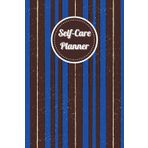 Retro Blue & Brown Cover: Self-Care Planner for daily reflection, planning, and restoring your inner peace, to help you stay on top of your physical and mental well-being, 120 pages, Size 6” x 9”.
