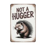 Retro mizah metal duvar tabelası "Not A Hugger" yazısı ve güzel dikenli domuz eti, çocuk odası dekorasyonu, hayvan temalı odalara asmak için ideal