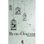 Retro Öyküler - Melike Şenyüksel