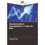 Revalorisation immobilière à l'aide du BIM