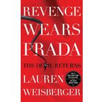 Revenge Wears Prada The Devil Returns - Lauren Weisberger