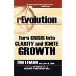 [rEvolution: Turn Crisis Into Clarity and Ignite Growth] [By: Leman, Tim] [March, 2015]