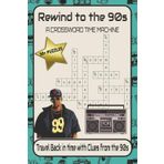 Rewind To the 90s A Crossword Time Machine: Travel back in Time with Clues from the 90s Crossword Puzzle Book | 6 x 9 Size, 120 Pages | 50+ Puzzles