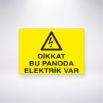 Reysa Tasarım Dikkat Bu Panoda Elektrik Var 21X30 cm Yapışkanlı Levha