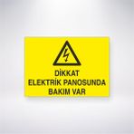 Reysa Tasarım Dikkat Elektrik Panosunda Bakım Var 21X30 cm Yapışkanlı Levha