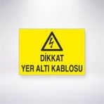 Reysa Tasarım Dikkat Yer Altı Kablosu 21X30 cm Yapışkanlı Levha