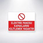 Reysa Tasarım Elektrik Panosu Kapaklarını Kilitlemek Yasaktır Sticker 20X28 Cm