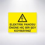 Reysa Tasarım Elektrik Panosu Önüne Hiçbir Şey Koymayınız 21X30 cm Yapışkanlı Levha