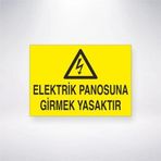 Reysa Tasarım Elektrik Panosuna Girmek Yasaktır Sticker 20X28 Cm