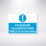 Reysa Tasarım Gaz Maskesini Kullandıktan Sonra Temizle ve Kutuda Sakla 21X30 cm Yapışkanlı Levha