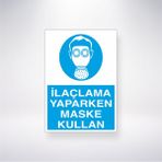 Reysa Tasarım Ilaçlama Yaparken Maske Kullan 21X30 cm Yapışkanlı Levha