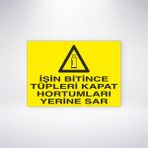 Reysa Tasarım Işin Bitince Tüpleri Kapat Hortumları Yerine Sar 21X30 cm Yapışkanlı Levha