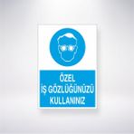 Reysa Tasarım Özel Iş Gözlüğünüzü Kullanınız 21X35 Arkası Yapışkanlı Levha