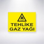 Reysa Tasarım Tehlike Gaz Yağı 21X30 cm Yapışkanlı Levha