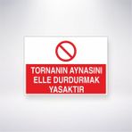 Reysa Tasarım Tornanın Aynasını Elle Durdurmak Yasaktır 21X30 cm Yapışkanlı Levha