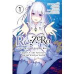 Re:ZERO -Starting Life in Another World-, Chapter 4: The Sanctuary and the Witch of Greed, Vol. 7 (m