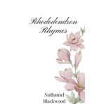Rhododendron Rhymes