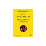 RICARDO REIS'IN ÖLDÜĞÜ YIL - JOSÉ SARAMAGO