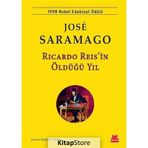 Ricardo Reis'in Öldüğü Yıl - Jose Saramago