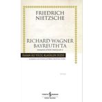 Richard Wagner Bayreuth’ta İş Bankası Kültür Yayınları