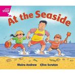 Rigby Star Guided Reception: Pink Level: At the Seaside Pupil Book (Single) by Moira Andrew (2013-07-17)