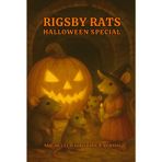 Rigsby Rats Halloween Special