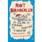 Riot Biraderler Keskin Nişancı Eğlenceli Külot ve Hayatın Sırrı - Mary Amato